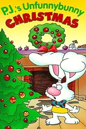 P.J.'s Unfunnybunny Christmas streaming