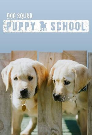 Dog Squad Puppy School streaming