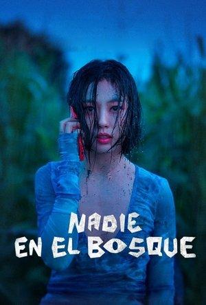 Nadie en el bosque streaming