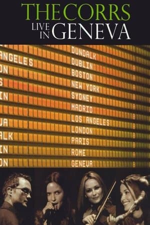The Corrs: Live in Geneva streaming