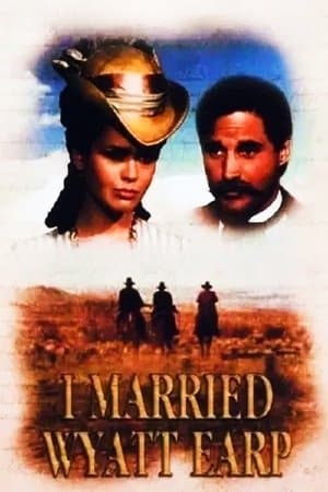 I Married Wyatt Earp streaming