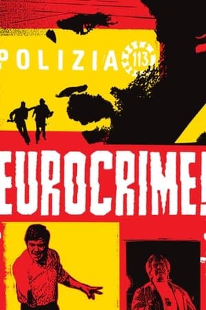 Eurocrime! The Italian Cop and Gangster Films That Ruled the '70s streaming