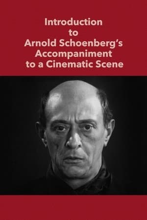 Introduction to Arnold Schoenberg’s Accompaniment to a Cinematic Scene streaming