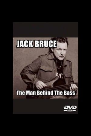 Jack Bruce: The Man Behind the Bass streaming