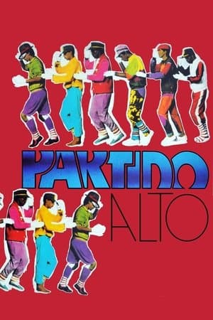 Partido Alto streaming