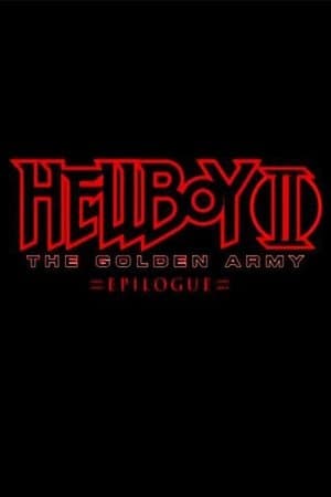 Hellboy II: The Golden Army - Zinco Epilogue streaming