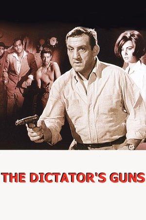 The Dictator's Guns streaming