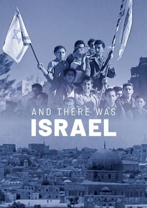 And There Was Israel streaming