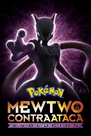 Pokémon: Mewtwo contraataca-Evolución streaming