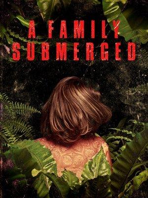 A Family Submerged streaming