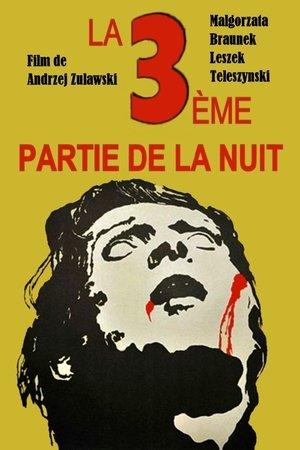 La 3ème partie de la nuit streaming