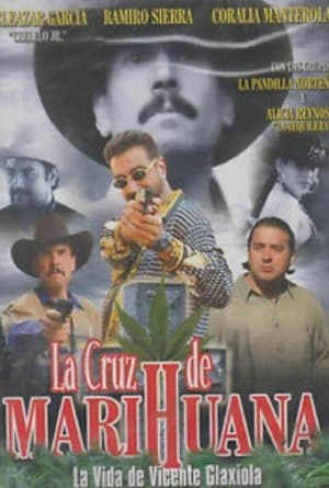 La Cruz de la Marihuana streaming
