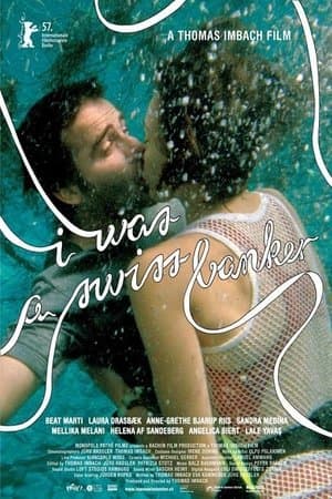 I Was a Swiss Banker streaming