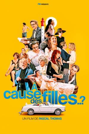 À cause des filles…? streaming