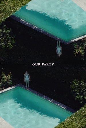 Our Party streaming