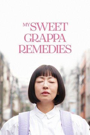 My Sweet Grappa Remedies streaming