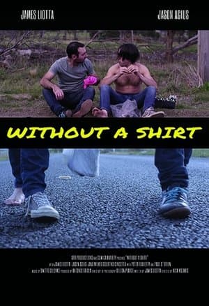 Without A Shirt streaming