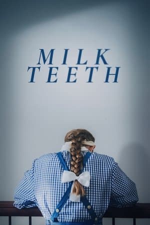 Milk Teeth streaming