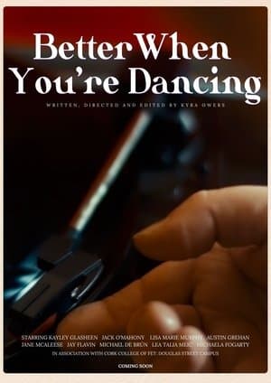 Better When You're Dancing streaming