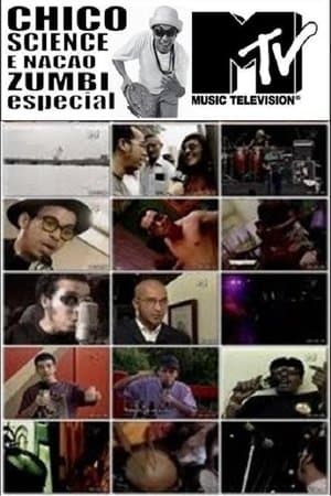 Chico Science e Nação Zumbi - Especial MTV streaming
