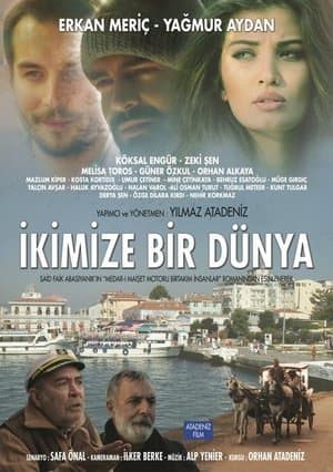 İkimize Bir Dünya streaming