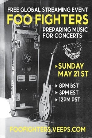 Foo Fighters: Preparing Music for Concerts streaming