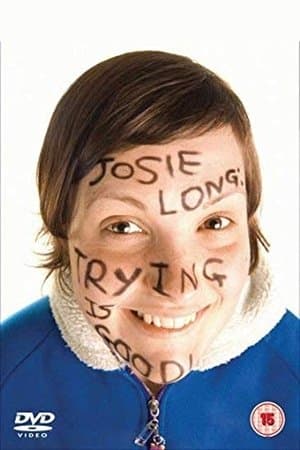 Josie Long: Trying Is Good streaming