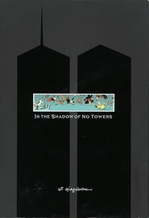 In the Shadow of No Towers streaming
