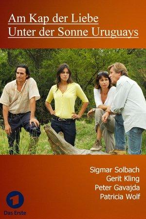 Am Kap der Liebe - Unter der Sonne Uruguays streaming