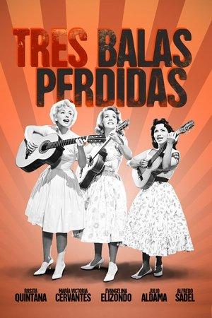 Tres balas perdidas streaming