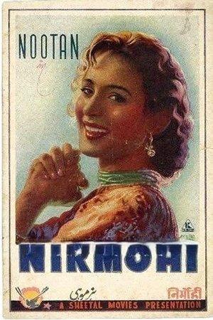 Nirmohi streaming