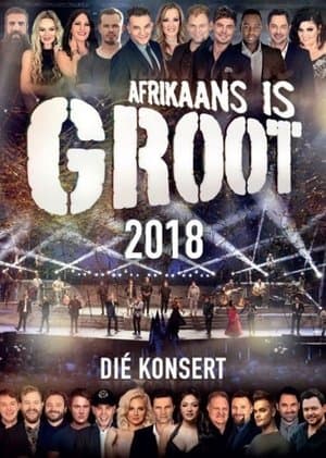 Afrikaans Is Groot 2018 streaming