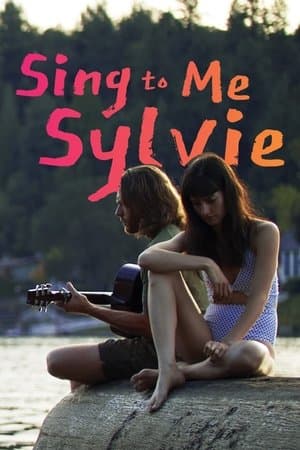 Sing to Me Sylvie streaming