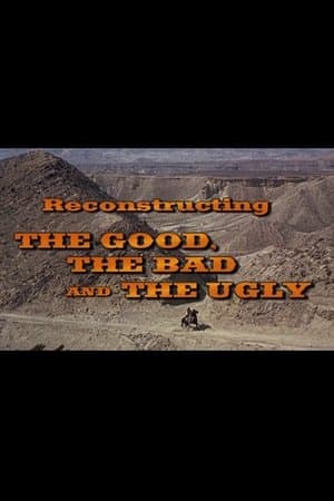 Reconstructing 'The Good, The Bad And The Ugly' streaming