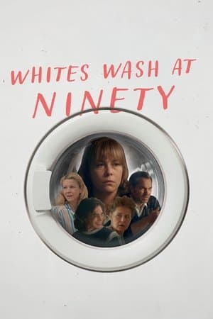 Whites Wash at Ninety streaming