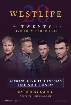 Westlife: The Twenty Tour Live from Croke Park streaming