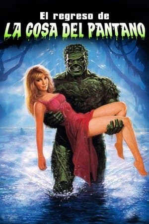 El regreso de la cosa del pantano streaming