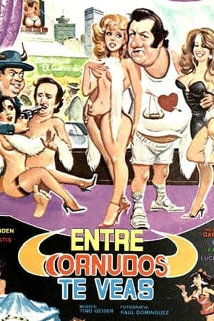 Entre cornudos te veas streaming