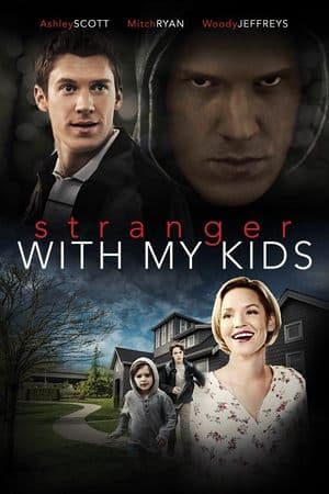 A Stranger with My Kids streaming