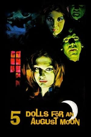 Five Dolls for an August Moon streaming