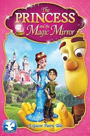 The Princess and the Magic Mirror streaming