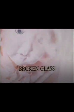 Broken Glass streaming