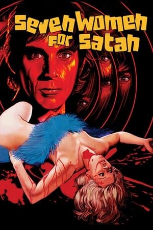 Seven Women for Satan streaming