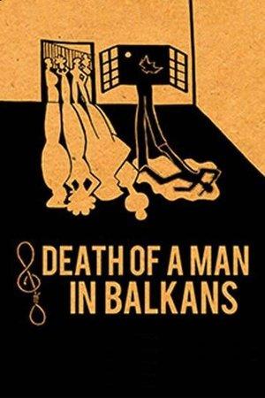 Death of a Man in the Balkans streaming