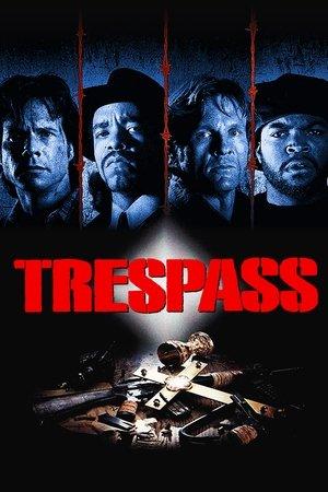 Trespass streaming