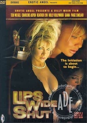 Lips Wide Shut streaming