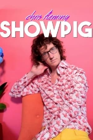 Chris Fleming: Showpig streaming