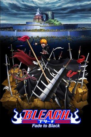 Bleach the Movie: Fade to Black streaming