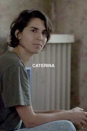Caterina streaming