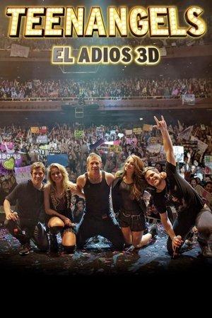 TeenAngels: El Adios 3D streaming